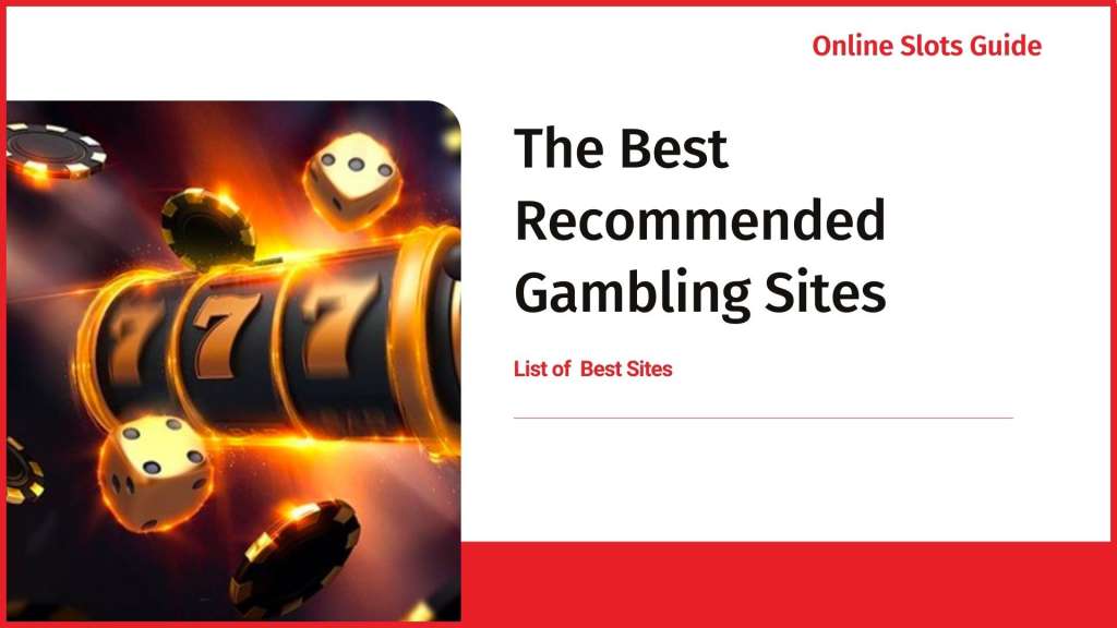 List of Best Recommended Gambling Sites 