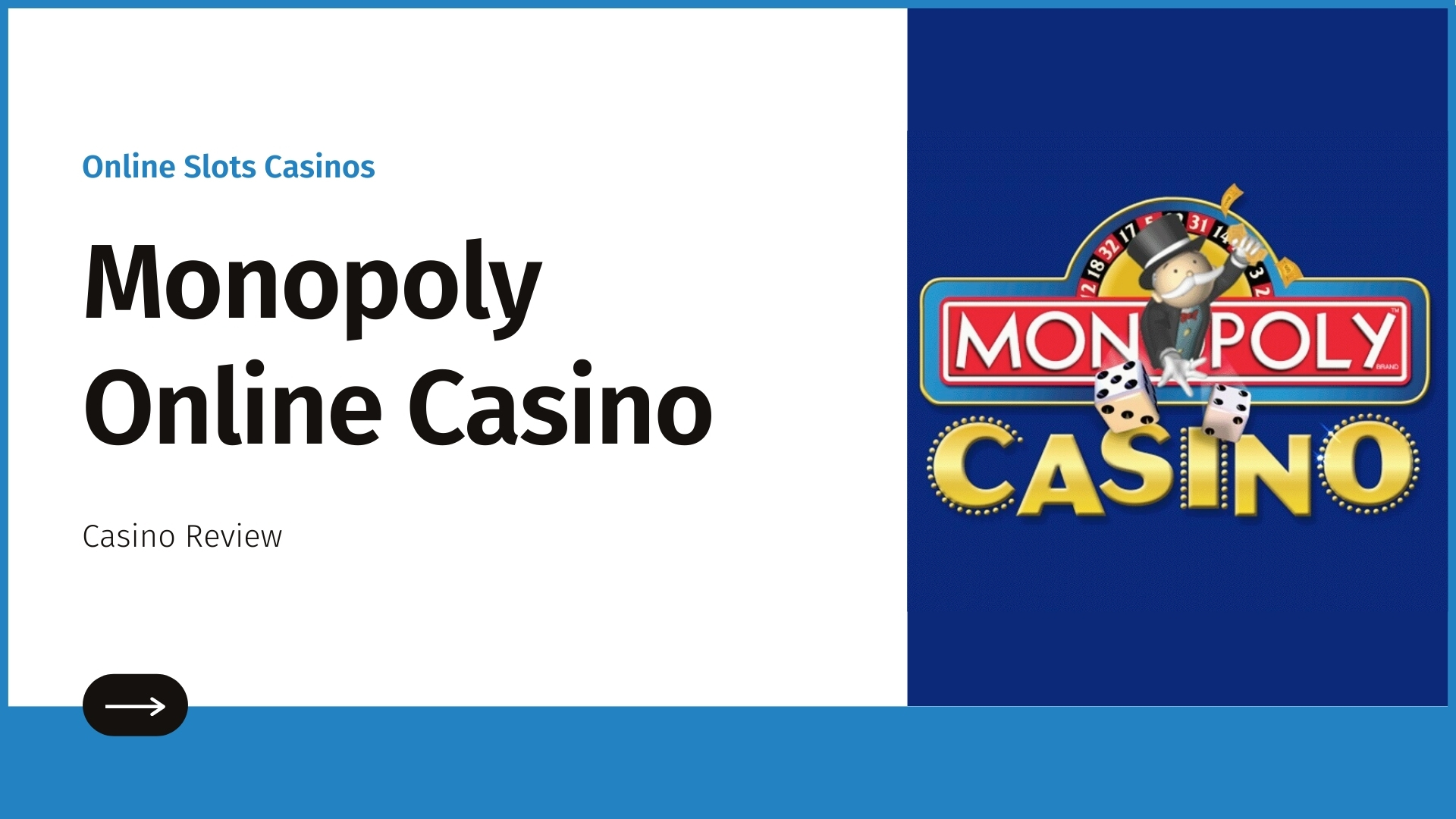 Monopoly Casino Review: One Of The Best Casino Games Websites 2022
