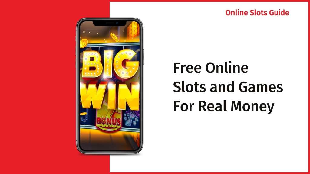Free Online Slots and Games For Real Money 