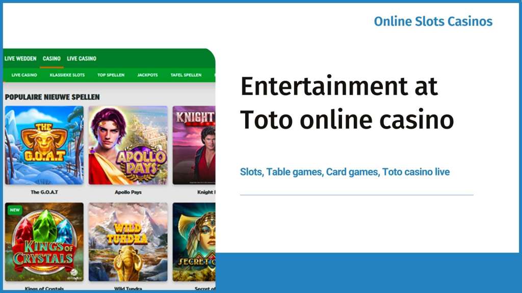 Entertainment at toto online casino